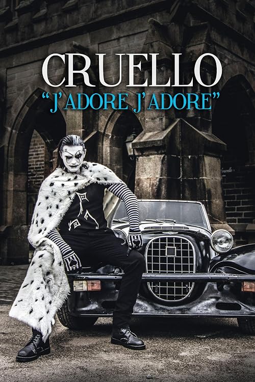 Cruello: J'adore, j'adore