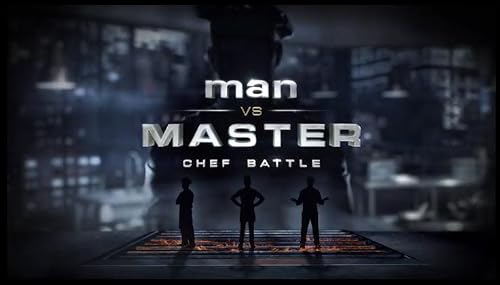 Man vs. Master: Chef Battle