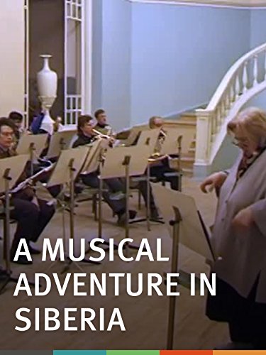 A Musical Adventure in Siberia
