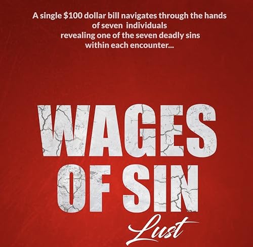 Wages of Sin: Lust