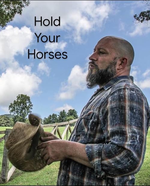 Hold Your Horses
