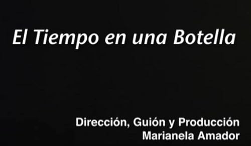 La Encrucijada: El tiempo en una botella