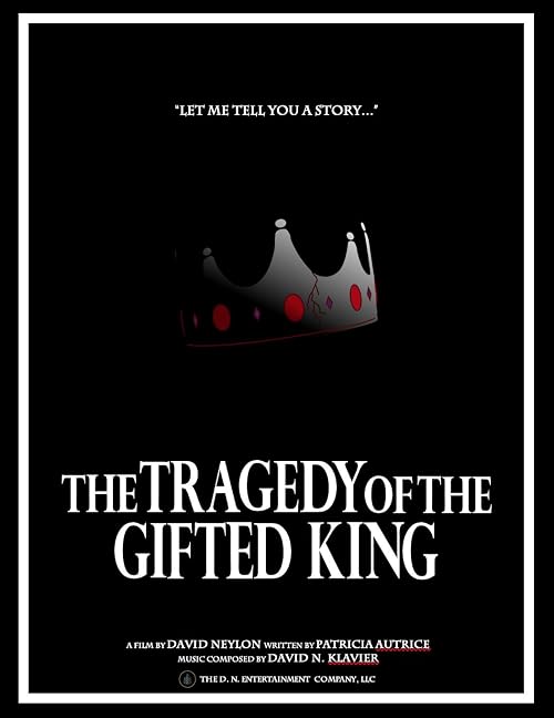 The Tragedy of the Gifted King