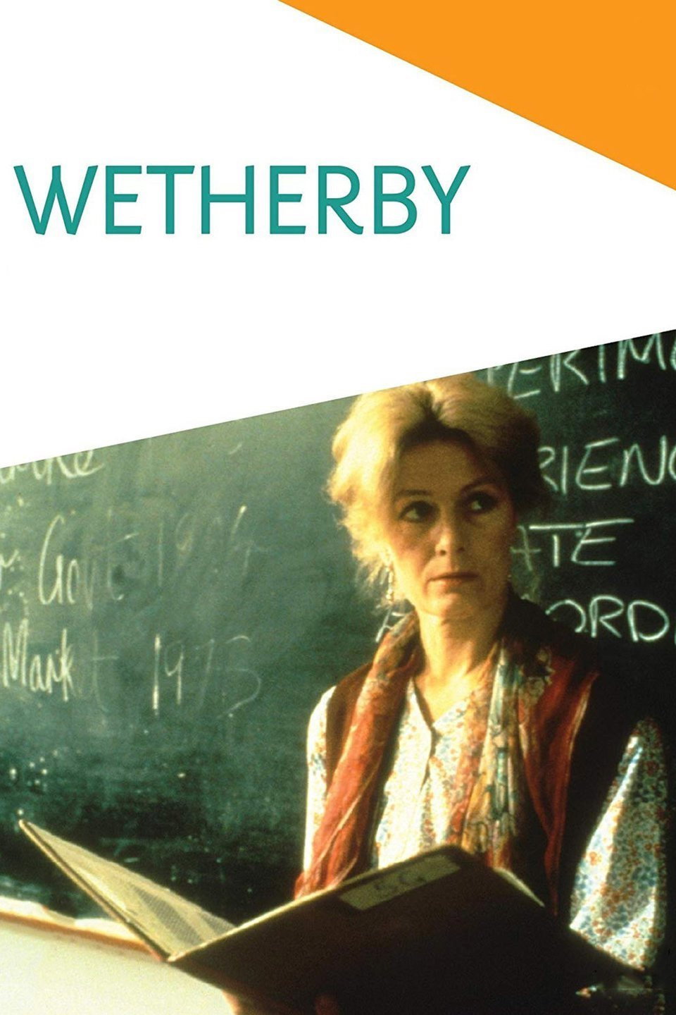 Wetherby - Die Gewalt vergessener Träume