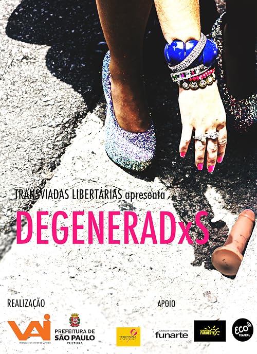 Degeneradxs