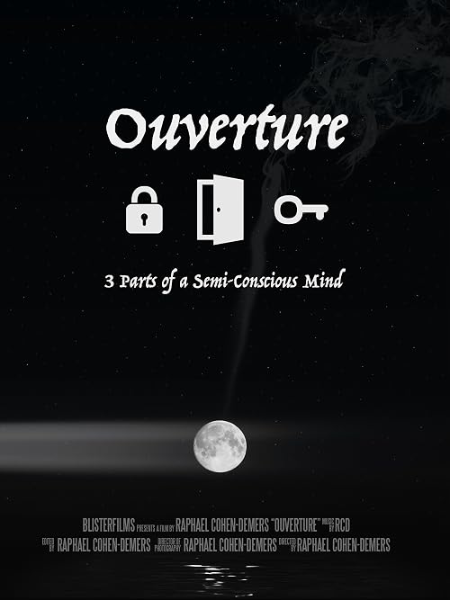 Ouverture: 3 Parts of a Semi-Conscious Mind
