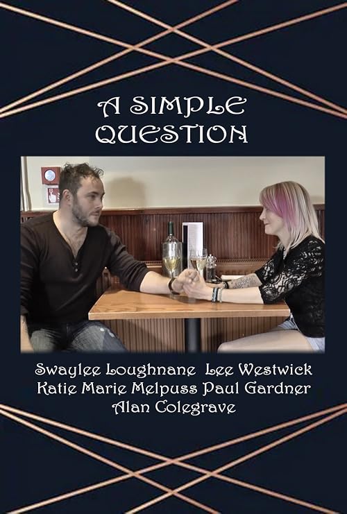 Just a simple question -or maybe not!