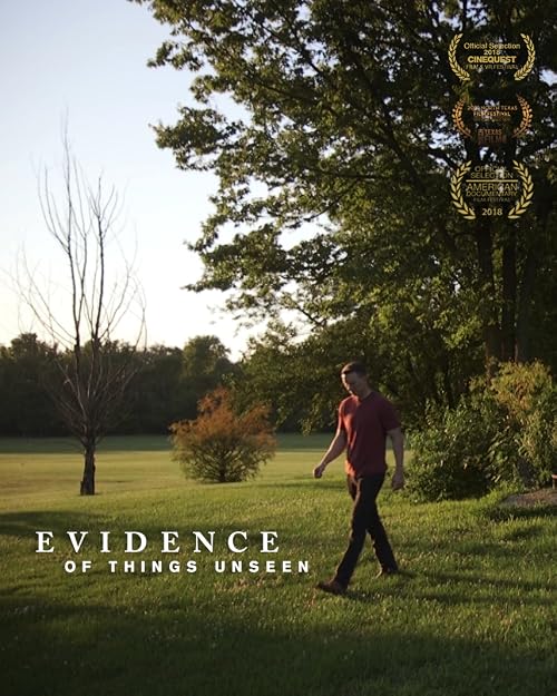 Evidence of Things Unseen