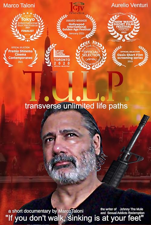 T.U.L.P. transverse unlimited life paths