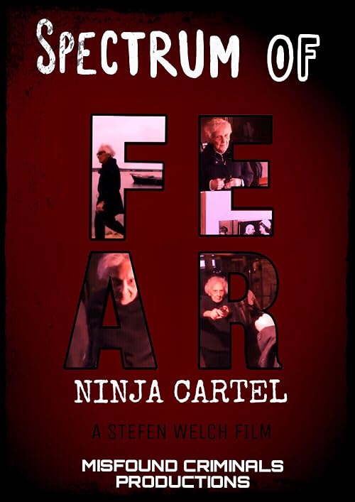 Spectrum of Fear: Ninja Cartel
