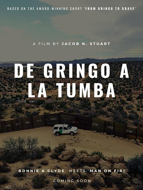 De Gringo a la Tumba