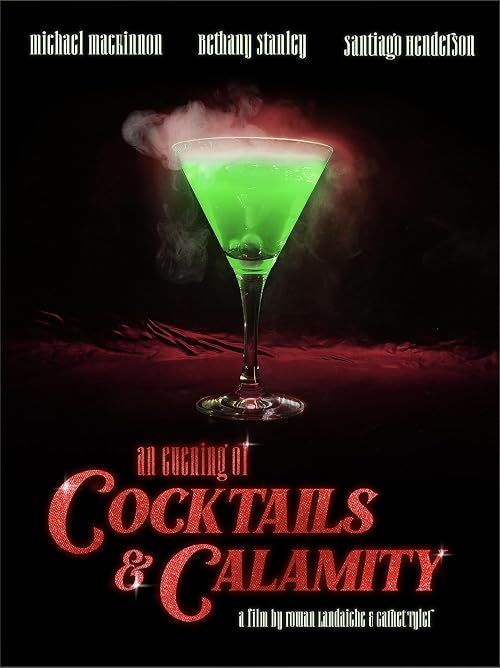 An Evening of Cocktails & Calamity