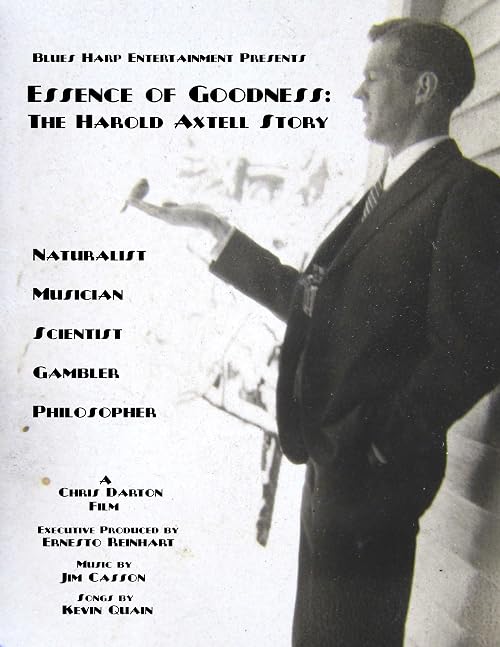 Essence of Goodness: The Harold Axtell Story