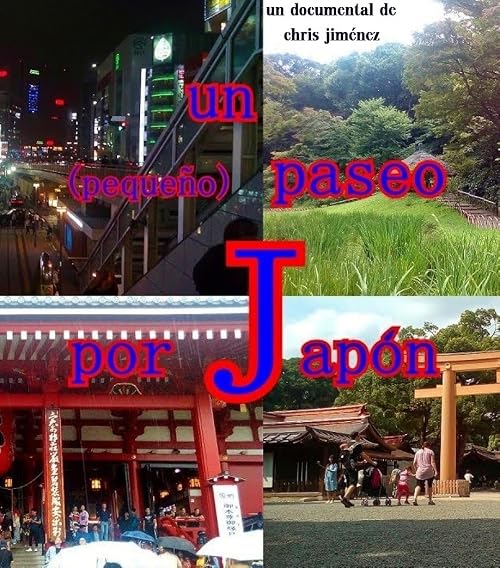 Un (pequeño) Paseo por Japón