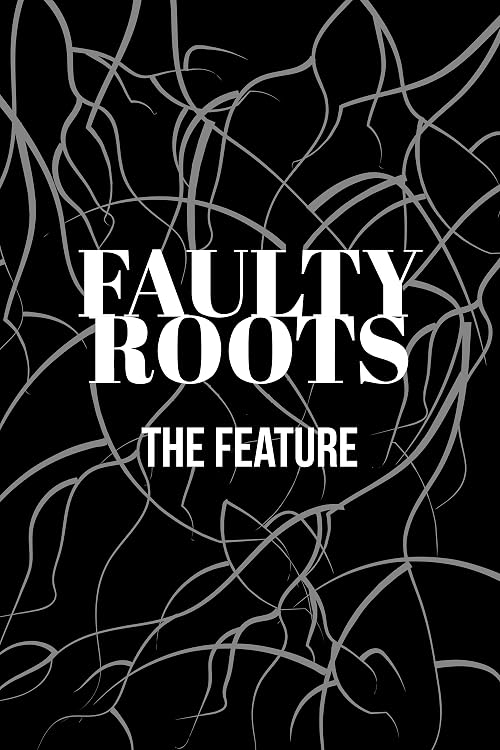 Faulty Roots