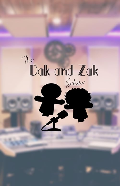 The Dak & Zak Show