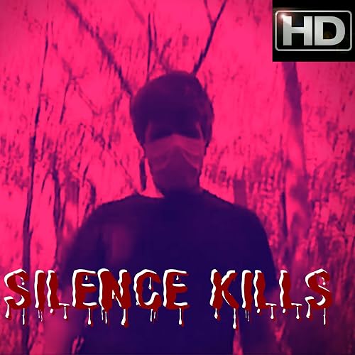 Silence Kills