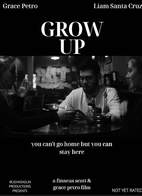 GROW UP