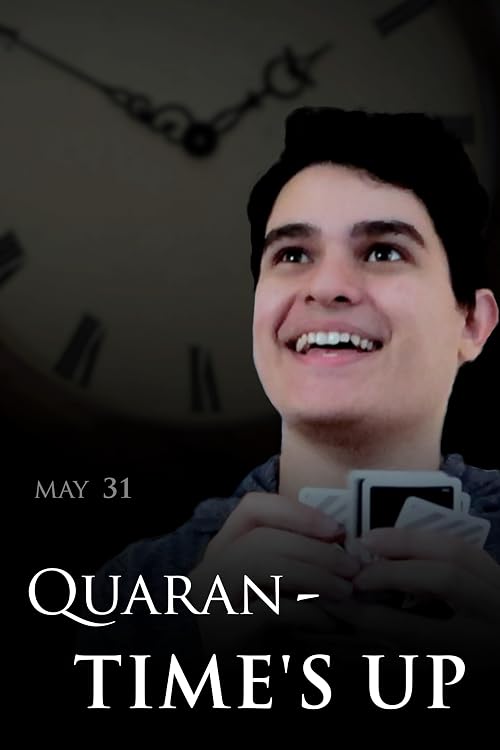 Quaran-Time's Up