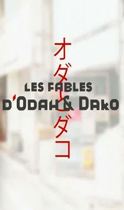 Les Fables d'Odah & Dako