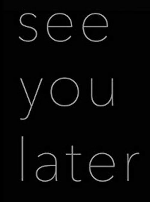 See You Later