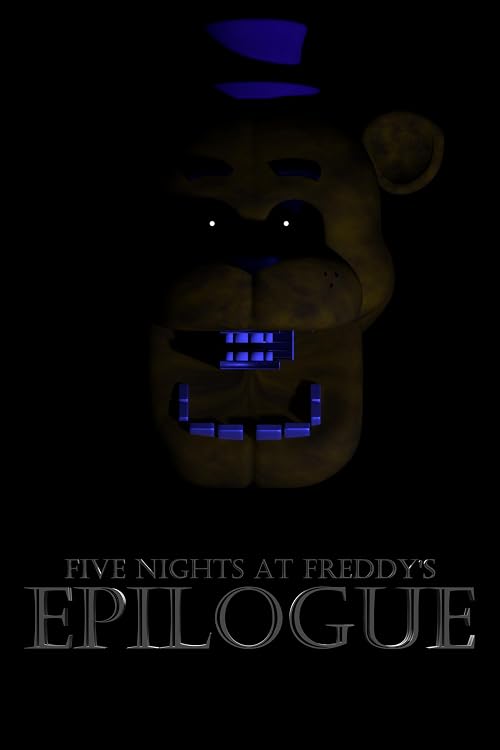 Five Nights at Freddy's - Epilogue