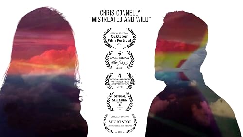 Chris Connelly: Mistreated and Wild