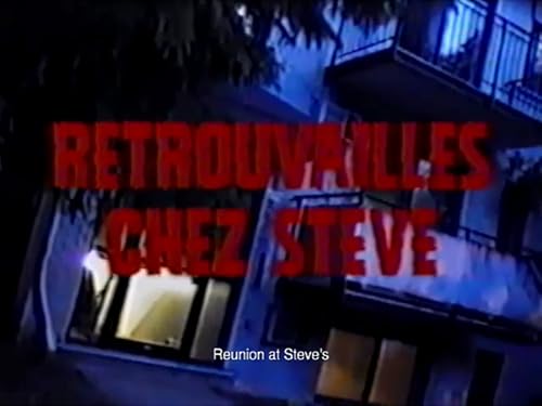 Retrouvailles chez Steve