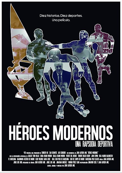 Héroes Modernos Una Rapsodia Deportiva: Modern Heroes