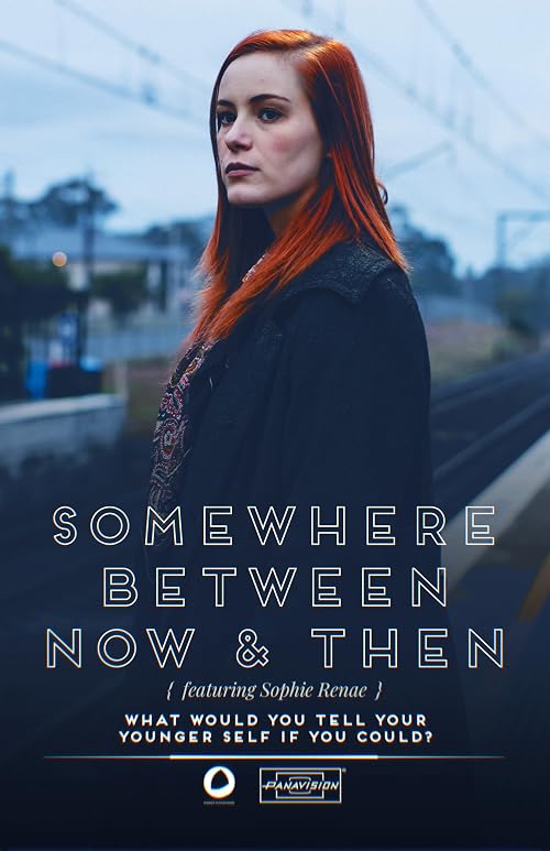 Somewhere Between Now & Then