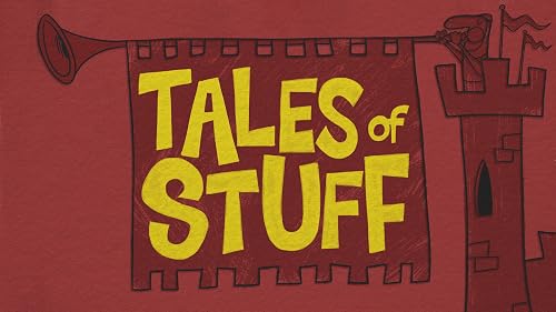 Tales of Stuff