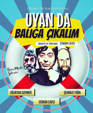 Uyan da Baliga Çikalim