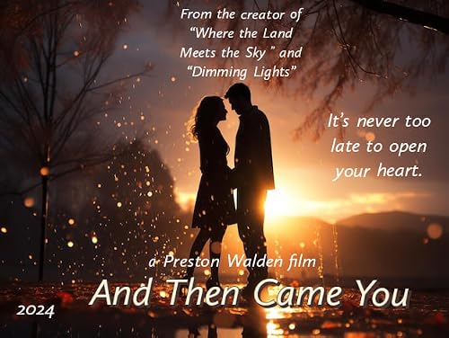 And Then Came You