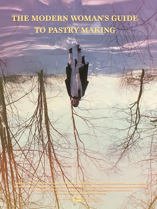 The Modern Woman's Guide to Pastry-Making