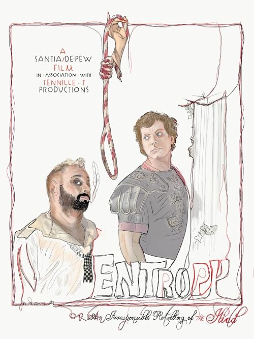 Entropy or (An Irresponsible Retelling of the Iliad)