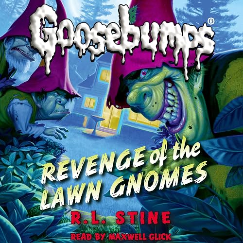 Goosebumps: Revenge of the Lawn Gnomes