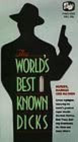 The World's Best Known Dicks