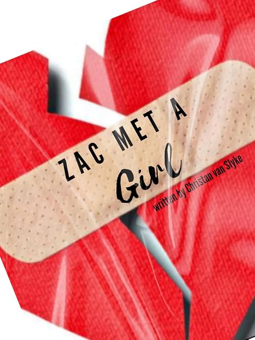 Zac Met a Girl