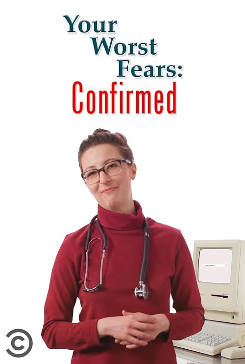 Your Worst Fears Confirmed