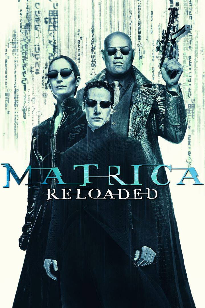 Matrix Reloaded