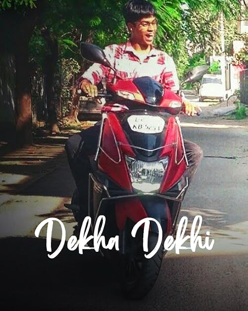 Dekha Dekhi