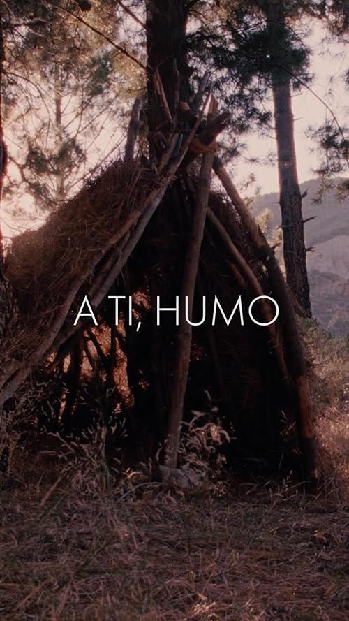 A Ti, Humo