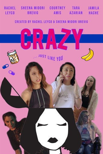 Crazy: The Digital Series