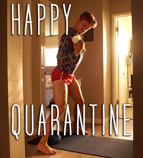 Happy Quarantine