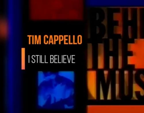 VH1's Behind the Music: I Still Believe