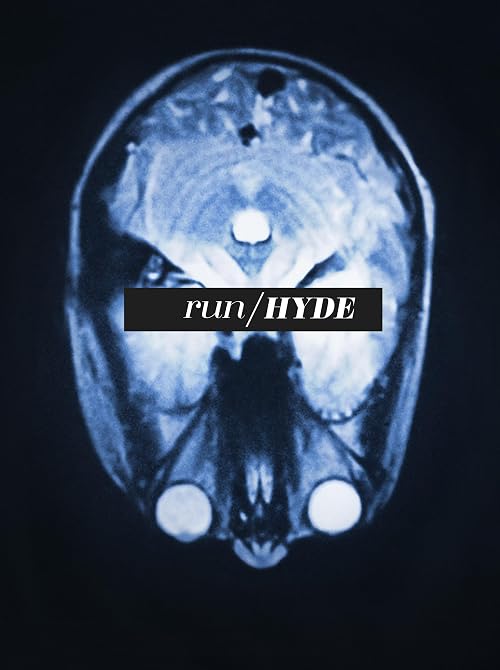 Run, Hyde