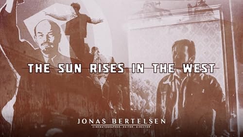 The Sun Rises in the West