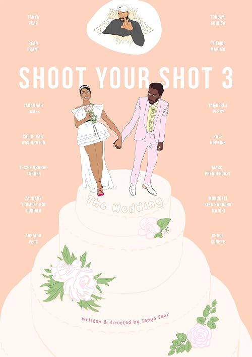Shoot Your Shot 3: The Wedding