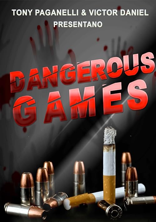Dangerous Games