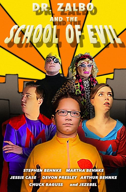 Dr. Zalbo and the School of Evil